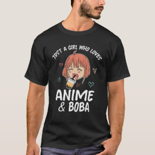 A Girl Who Loves Anime And Boba Tapioca Pearls T-Shirt