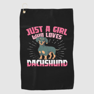 A Girl Who Loves Dachshund Golf Towel