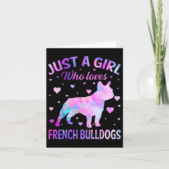 A Girl Who Loves French Bulldogs Dog Fun Puppy Lov Card (Front)