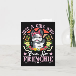 A Girl Who Loves Her Frenchie French Bulldog 1  Card