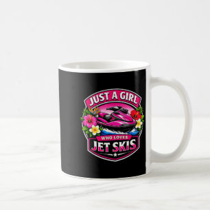 A girl who loves jet skis lover womens jetski pwc coffee mug