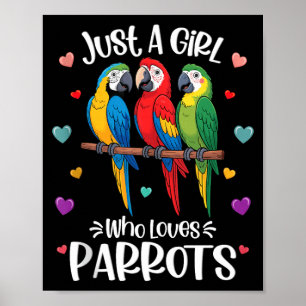 A girl who loves parrots cute bird lover womenA gi Poster