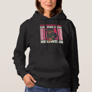 A Girl Who Loves Rottweilers Hoodie