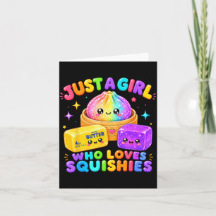 A Girl Who Loves Squishies Birthday Girl Kids Card