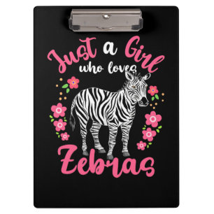 A Girl Who Loves Zebras And Flower Clipboard
