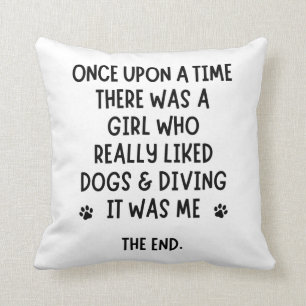 A girl who really liked dogs & diving cushion