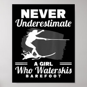 A Girl Who Waterskis Barefoot Water Skiing Wave Lo Poster
