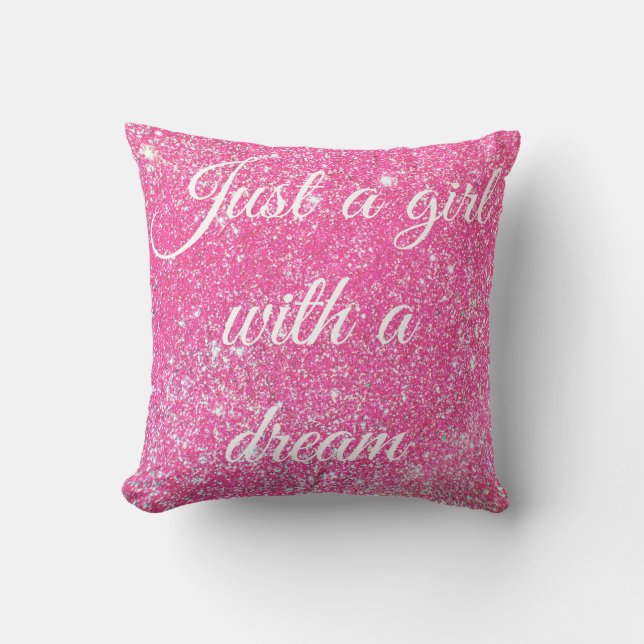 A GIRL WITH A DREAM Sparkle Hot Pink Glitter Cushion (Front)