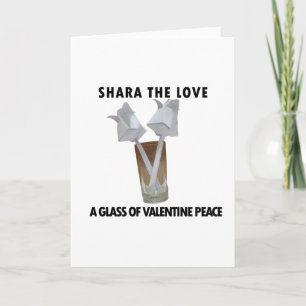 A glass of valentine peace. holiday card