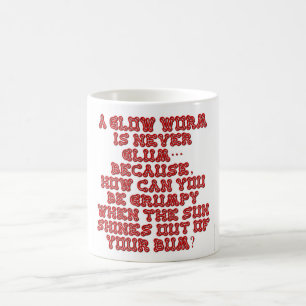 A Glow Worm Is Never Glum Coffee Mug
