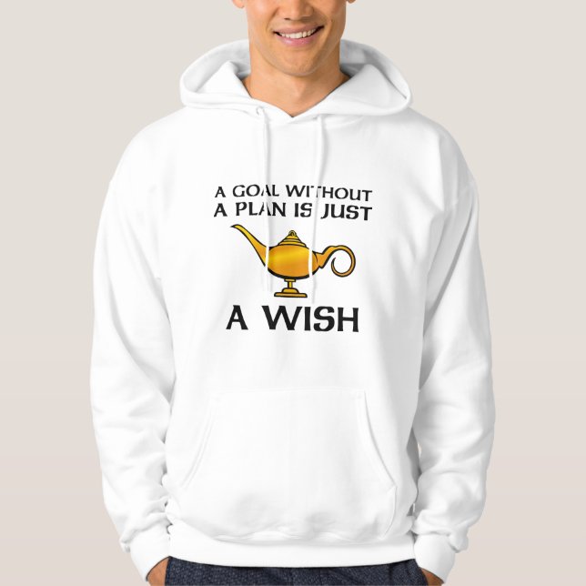 A Goal Without A Plan Hoodie (Front)
