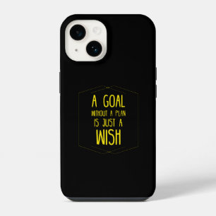 A goal without a plan inspirational quote iPhone 14 case