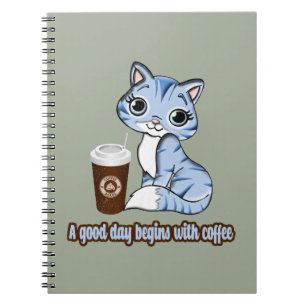 A Good Day Begins With Coffee   Cats And Coffee Notebook