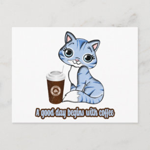A Good Day Begins With Coffee Cats And Coffee Postcard