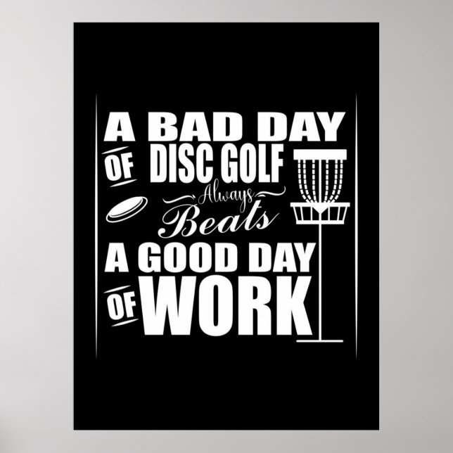 A Good Day Start With Disc Golf Poster (Front)