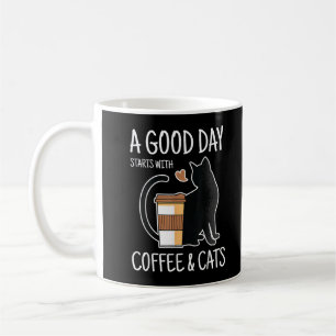 A Good Day Starts With Coffee And Cats Funny Cute Mug