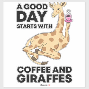 A Good Day Starts With Coffee & Giraffe Gift Funny