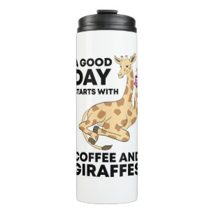 A Good Day Starts With Coffee & Giraffe Gift Funny Thermal Tumbler