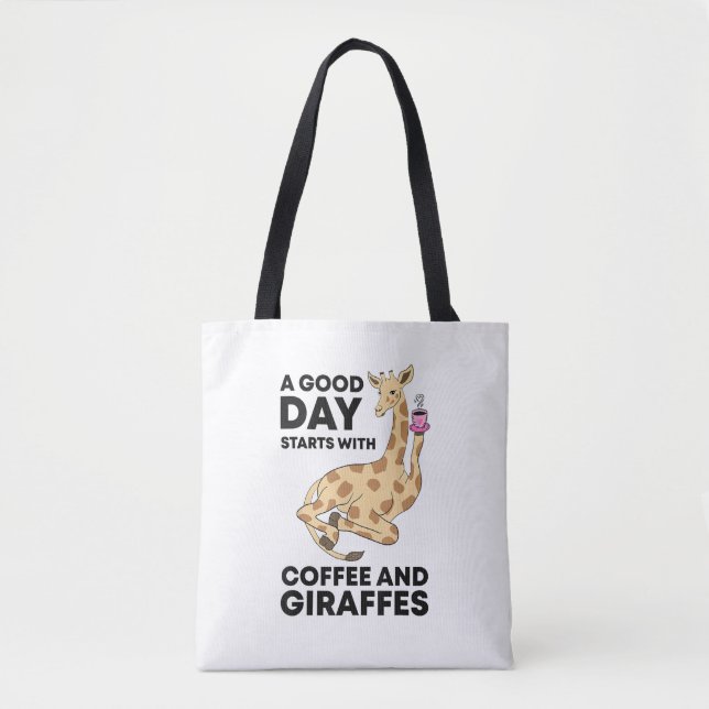 A Good Day Starts With Coffee & Giraffe Gift Funny Tote Bag (Front)