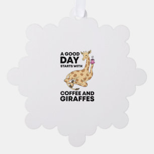A Good Day Starts With Coffee & Giraffe Gift Funny Tree Decoration Card