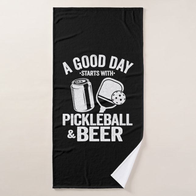 A Good Day Starts With Pickleball & Coffee Funny Bath Towel (Bath Towel)