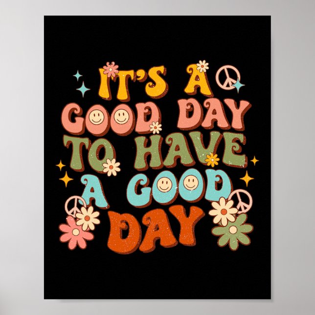 A Good-day To Have A Good-day Groovy Mental Health Poster (Front)