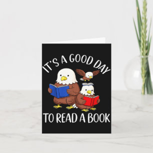 A Good Day to Read A Book Eagle Librarian Bookworm Card