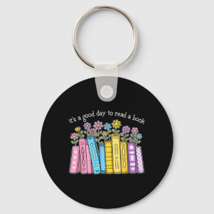 A Good Day to Read A Book Lover Bookworm Floral Key Ring