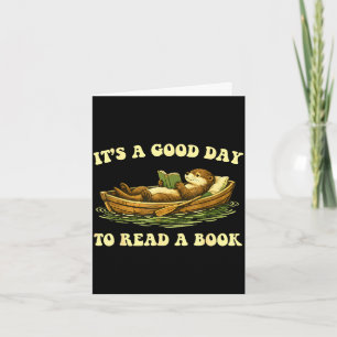 A good day to read a book sea otter reading book card