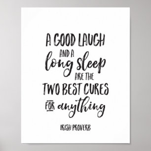 A Good Laugh & a Long Sleep are the Best Cures Poster