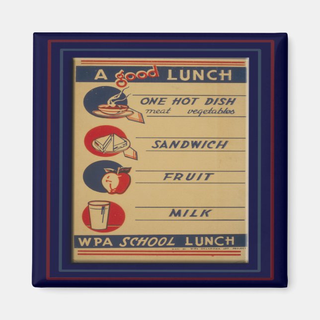 A Good School Lunch Magnet (Front)