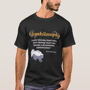 A good skunky head and a good skunky heart T-Shirt