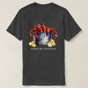 A Good Steam T-Shirt