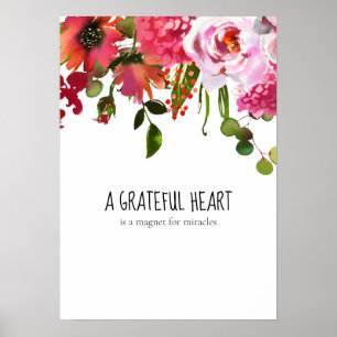 A Grateful Heart Inspirational Floral Poster