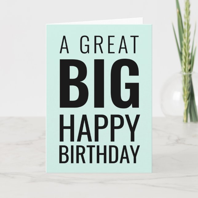 A Great Big Happy Birthday Modern | Pastel Green Card (Front)
