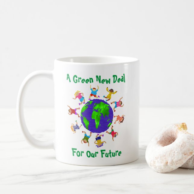 A Green New Deal For Our Future Coffee Mug (With Donut)