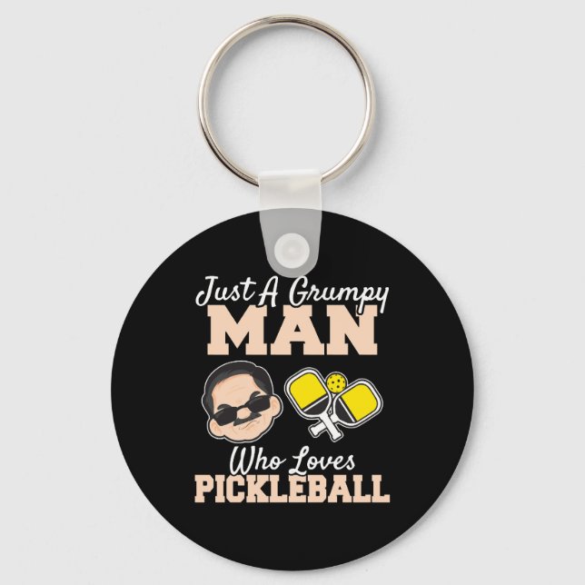 A Grumpy Man Who Loves Pickleball Funny Pickleball Key Ring (Front)