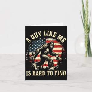 A guy like is hard to find america flag bigfoot card