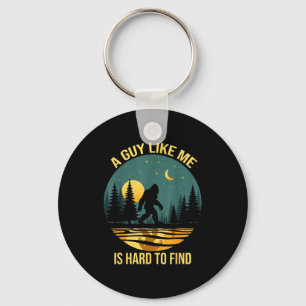 A Guy Like Me Is Hard To Find Funny Bigfoot Retro  Key Ring
