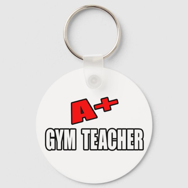 A+ Gym Teacher Key Ring (Front)