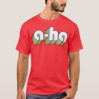A ha Retro Rainbow Typography Faded Style T-Shirt