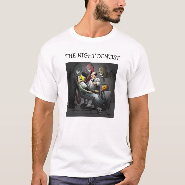 A Halloween Night at the Dentist T-shirt (Front)