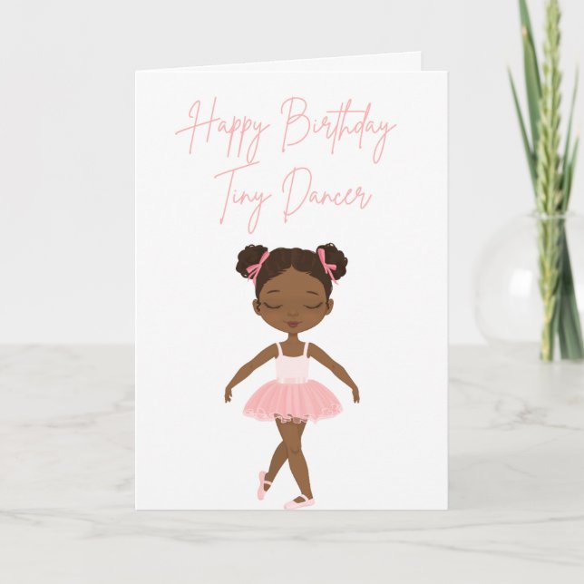 A Happy Birthday Tiny Dancer, child Birthday Card (Front)
