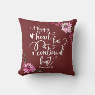 A happy heart has a continual feast - cushion