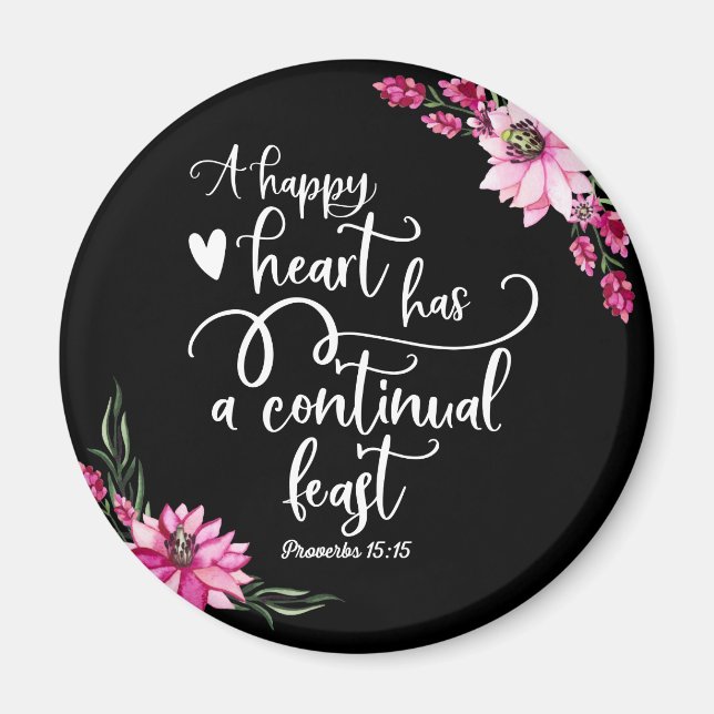 A happy heart has a continual feast magnet (Front)