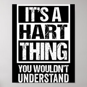 A hart thing wouldn't understand surname last name poster