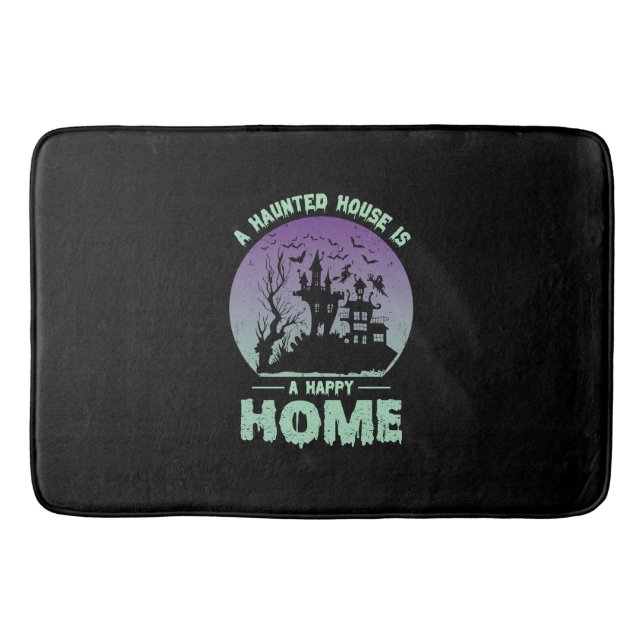 A Haunted House is a Happy Home Bath Mat (Front)