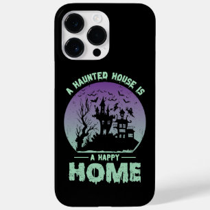 A Haunted House is a Happy Home Case-Mate iPhone 14 Pro Max Case