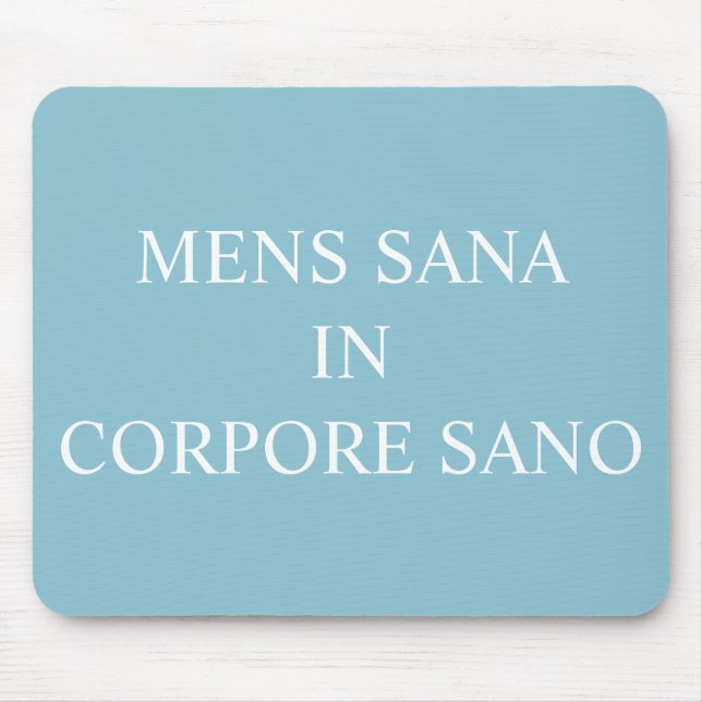 A Healthy Mind In A Healthy Body Mouse Mat - Aqua (Front)