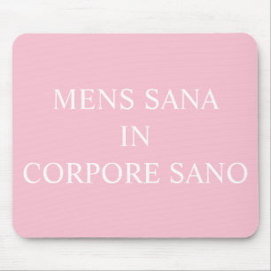 A Healthy Mind In A Healthy Body Mouse Mat - Pink